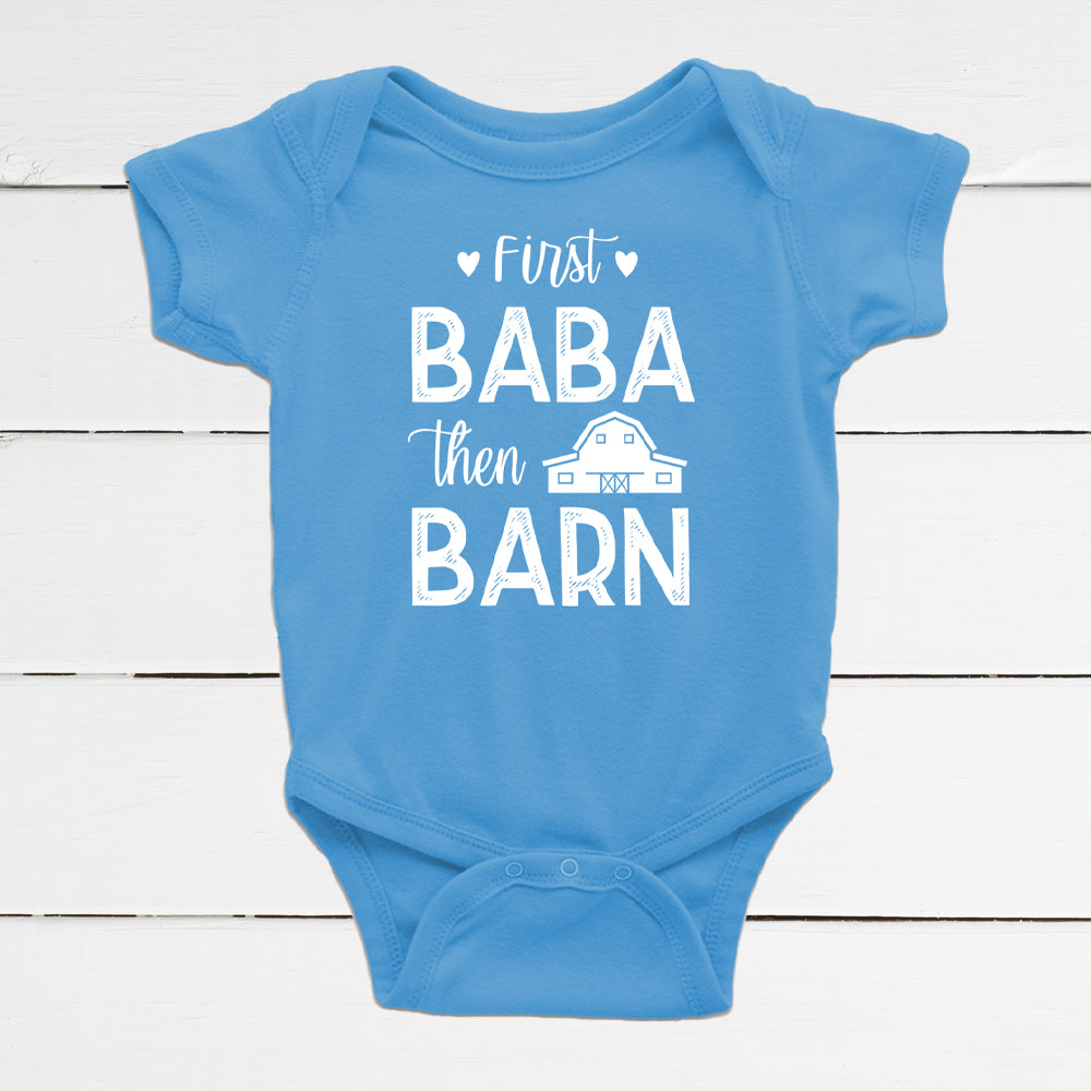 First Baba, Then Barn Infant Bodysuit