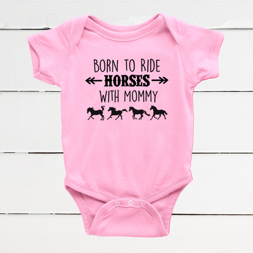 Born to Ride Horses with Mommy Baby Bodysuit
