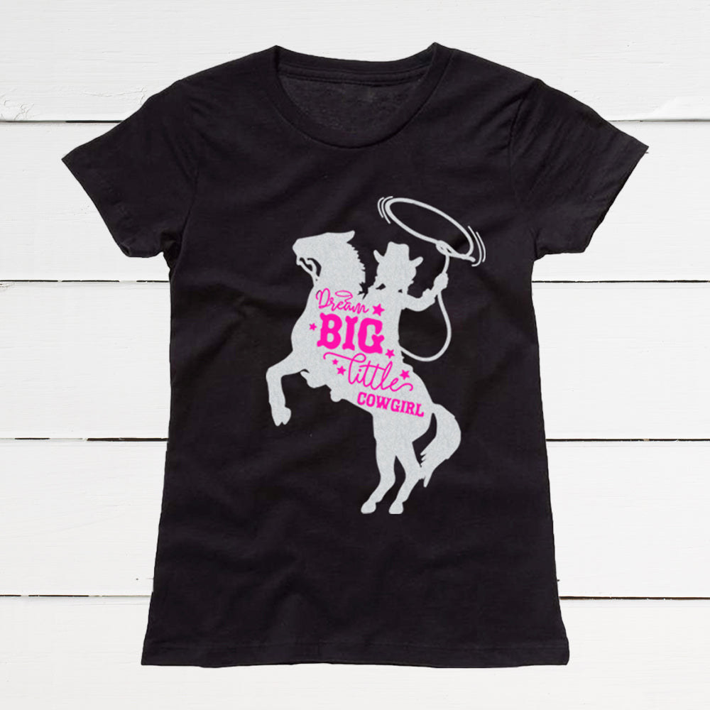 Dream Big Little Cowgirl Youth T-Shirt