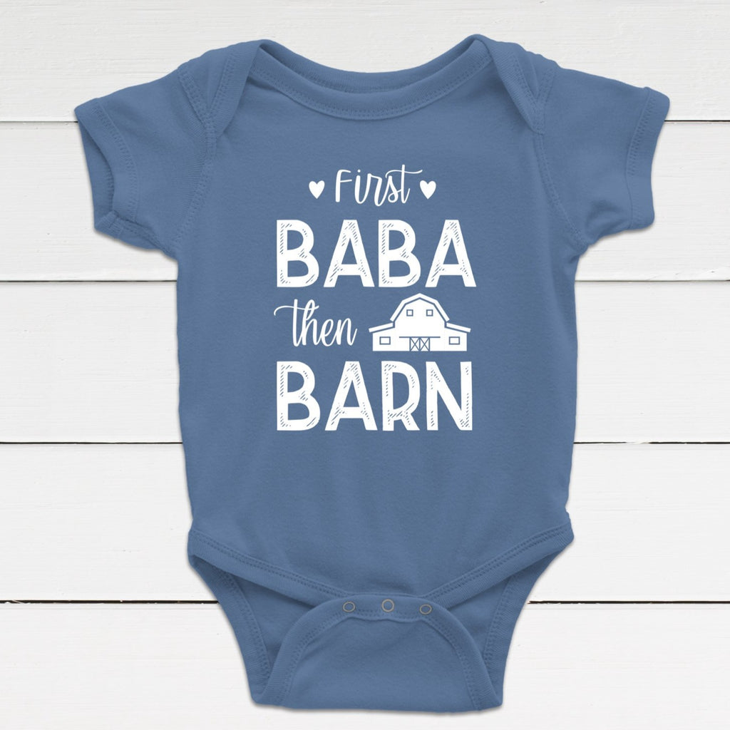 First Baba, Then Barn Infant Bodysuit