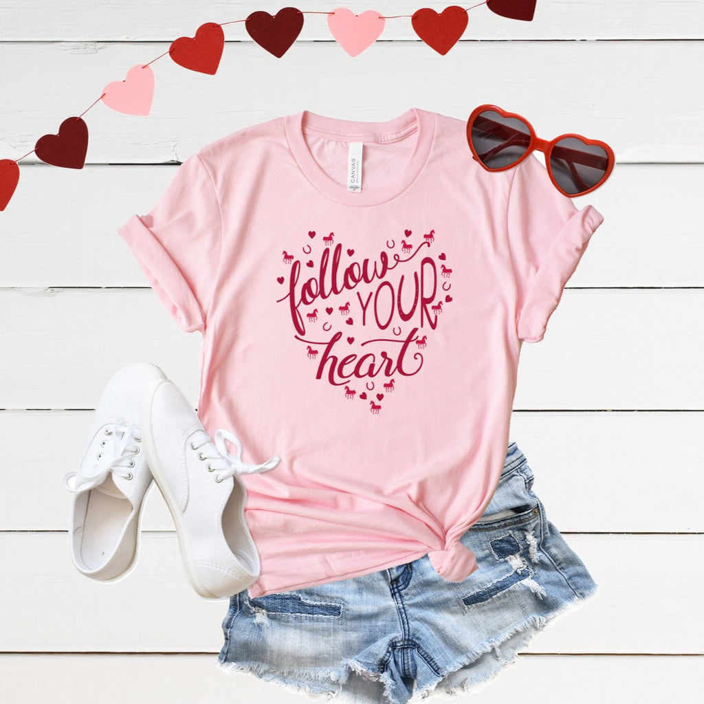 Follow Your Heart Women's Relaxed Fit T-Shirt