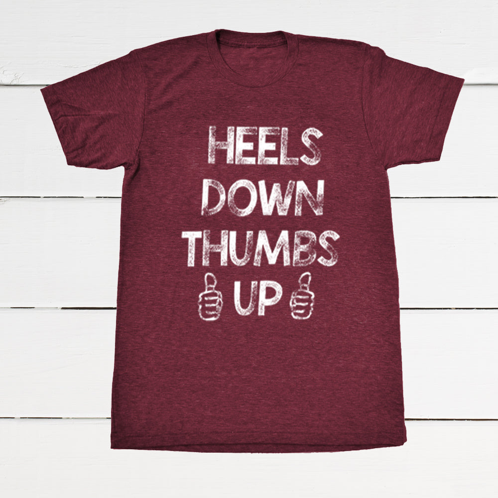 Heels Down Thumbs Up T-Shirt