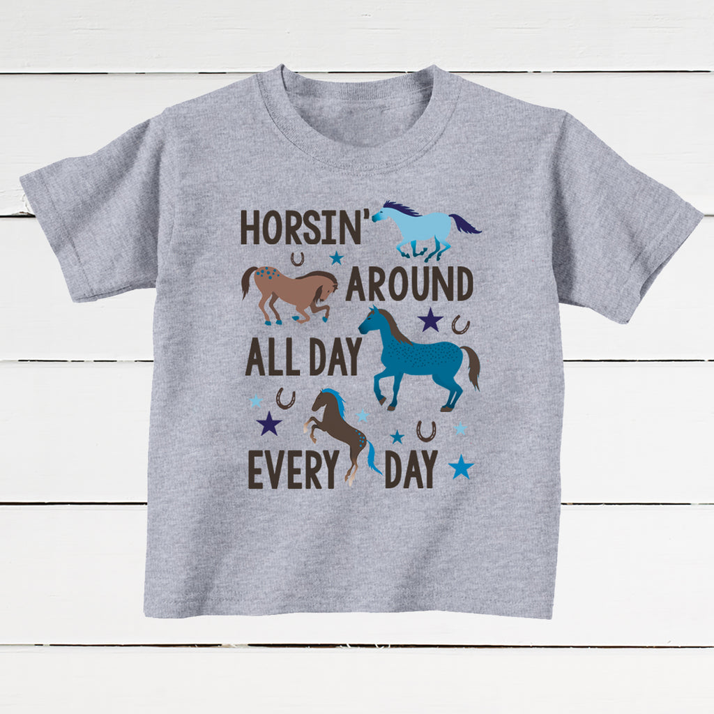Horsin' Around All Day Toddler and Youth T-Shirt