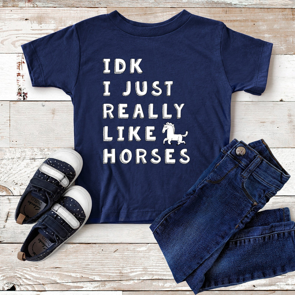 IDK I Just Really Like Horses Kids Tee