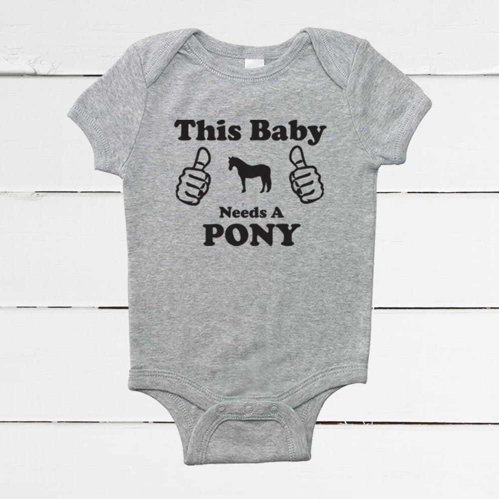 This Baby Needs A Pony Infant Bodysuit