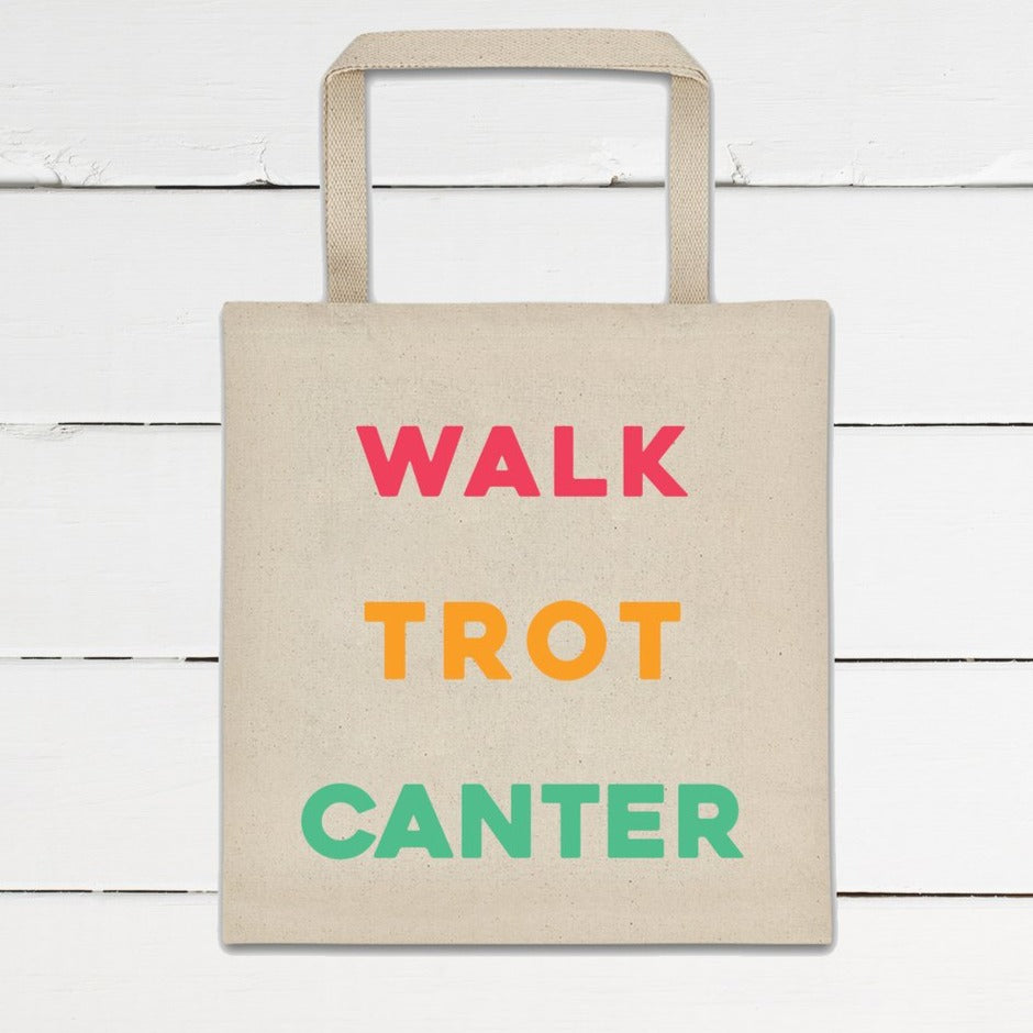 Walk Trot Canter Tote Bag